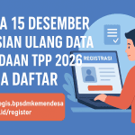 Hingga 15 Desember Pengisian Ulang Data Pengadaan TPP 2026 Segera Daftar di feregis.bpsdmkemendesa.id Pengisian Ulang Data Pengadaan TPP 2026